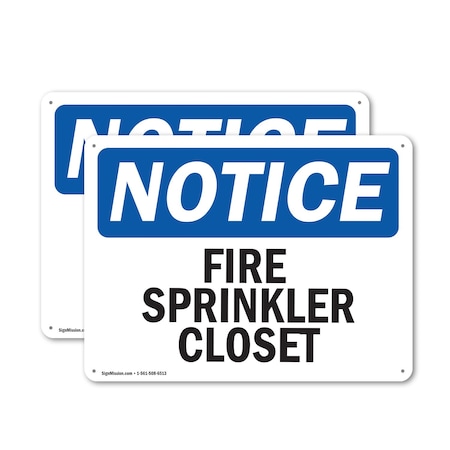 Signmission Fire Sprinkler Closet OSHA Notice Sign, Plastic, 18in W x 12in L, 2PK OS-2PACK-NS-P-1218-L-12659